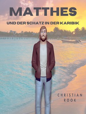 cover image of Matthes und der Schatz in der Karibik